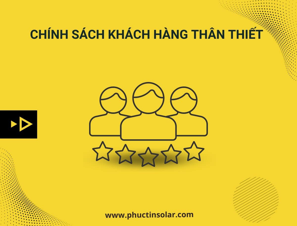 Chính Sách Khách Hàng Thân Thiết